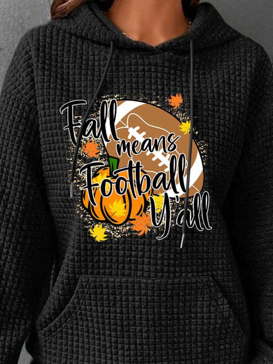 FALL MEANS FOOTBALL Y'ALL Graphic Hoodie